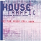 House Traffic Featuring Michelle Weeks - Let The House Fall Down