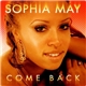 Sophia May - Comeback