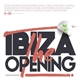 Various - Ibiza - The Opening