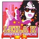 Leila K - Greatest Tracks