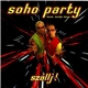 Soho Party Feat. Betty Love - Szállj!
